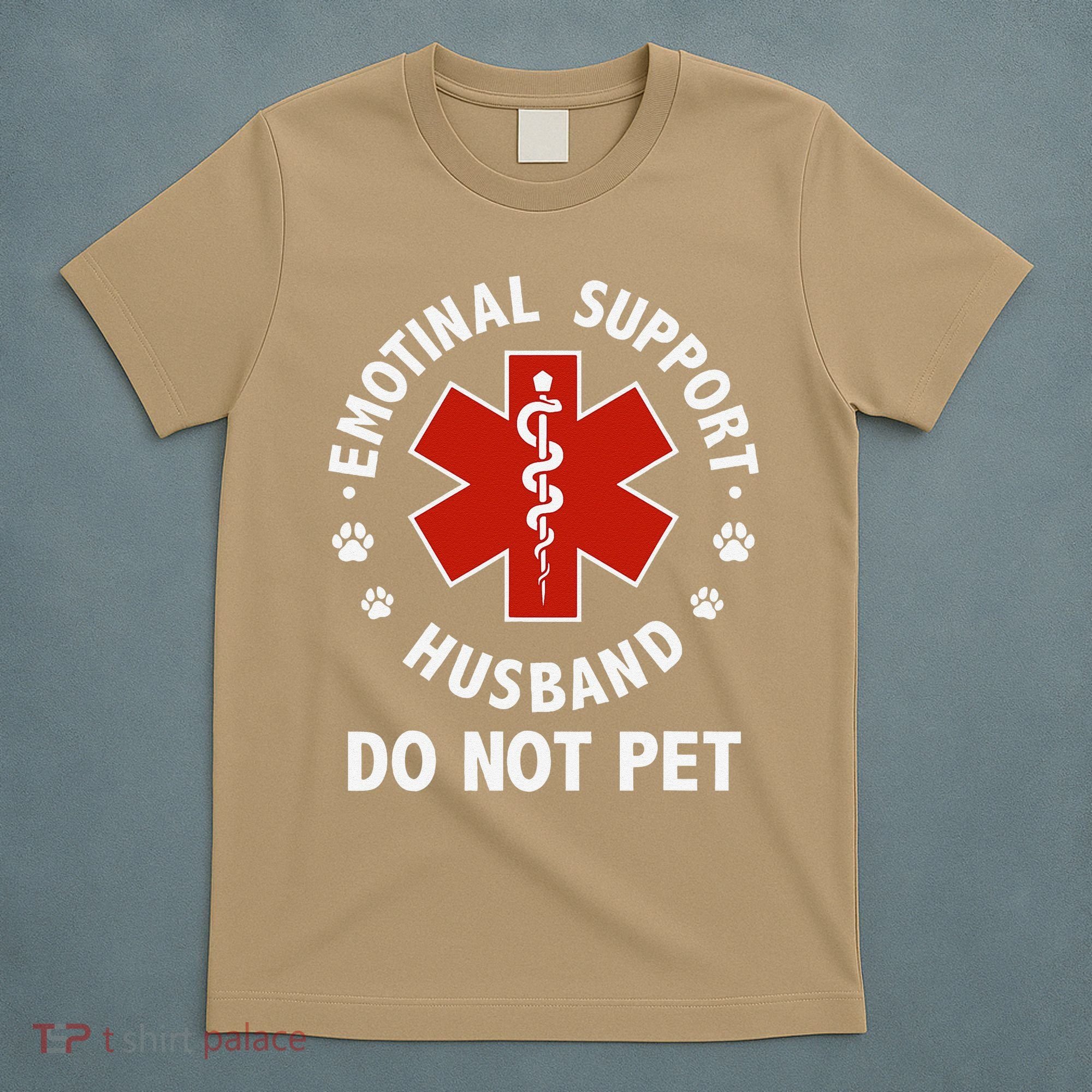 Emotional Support Husband Do Not Pet Funny T-Shirt