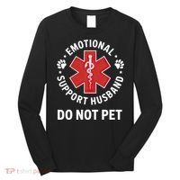 Emotional Support Husband Do Not Pet  Long Sleeve Shirt thumb 0