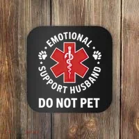 Emotional Support Husband Do Not Pet  Coaster thumb 0