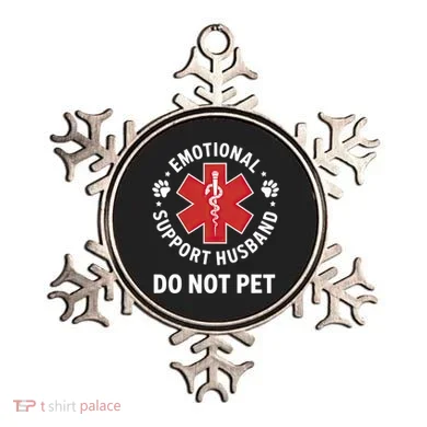 Emotional Support Husband Do Not Pet  Ornament
