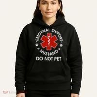 Emotional Support Husband Do Not Pet Hoodie thumb 5