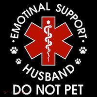Emotional Support Husband Do Not Pet Button thumb 1