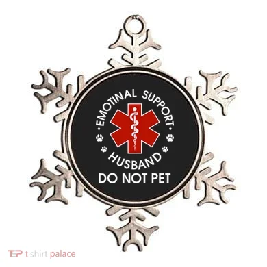 Emotional Support Husband Do Not Pet Ornament