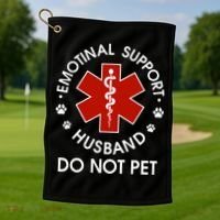 Emotional Support Husband Do Not Pet Golf Towel thumb 1