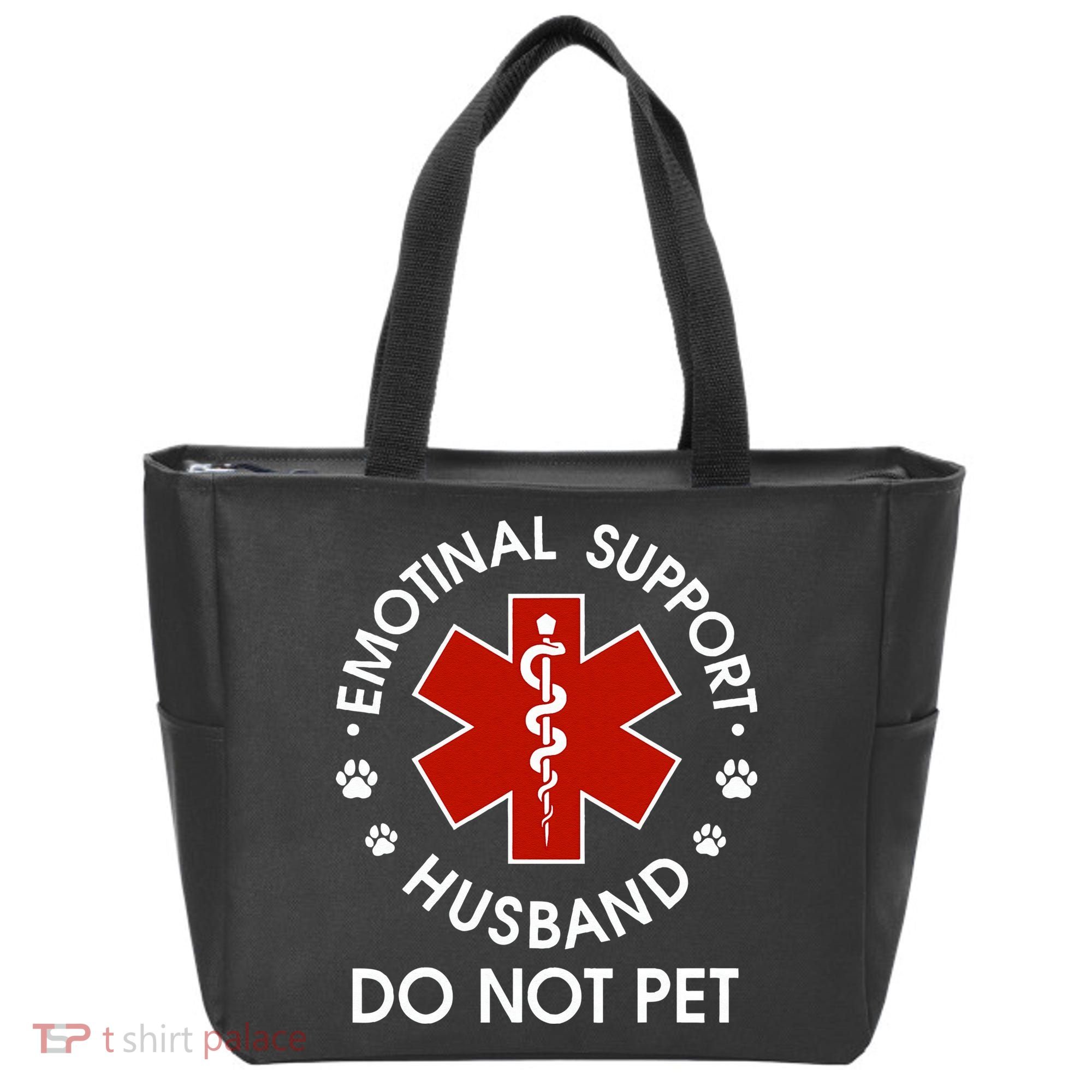 Emotional Support Husband Do Not Pet Tote Bag