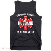 Emotional Support Husband Do Not Pet Couple Humor Dog Lover Tank Top thumb 0