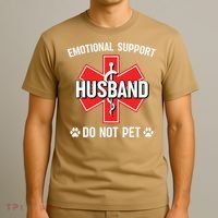 Emotional Support Husband Do Not Pet Couple Humor Dog Lover T-Shirt thumb 3