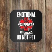 Emotional Support Husband Do Not Pet Coaster thumb 0