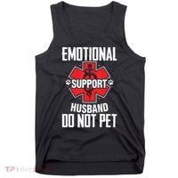 Emotional Support Husband Do Not Pet Tank Top thumb 0