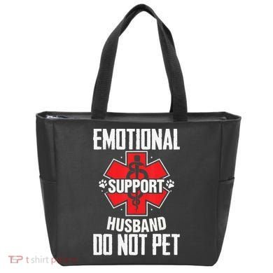 Emotional Support Husband Do Not Pet Tote Bag