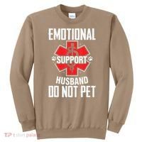 Emotional Support Husband Do Not Pet Sweatshirt thumb 0