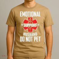 Emotional Support Husband Do Not Pet T-Shirt thumb 3