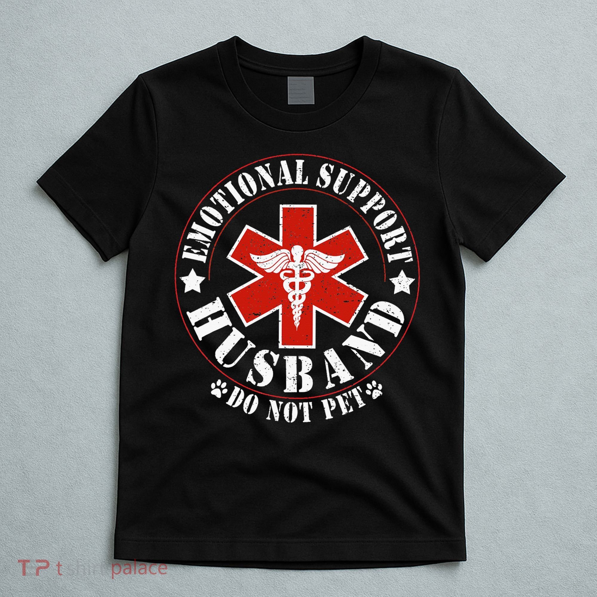 Emotional Support Husband Do Not Pet Funny Husband T-Shirt