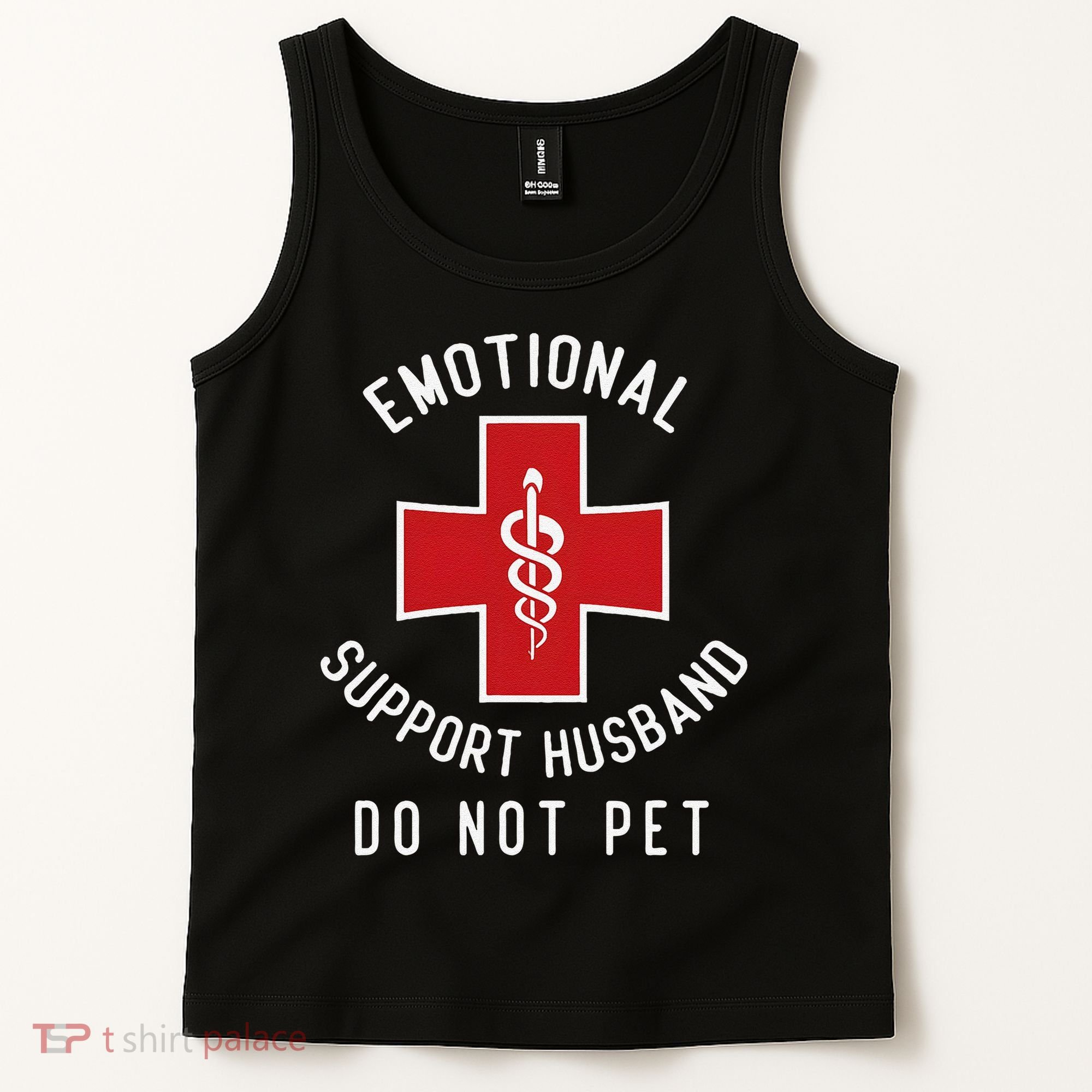 Emotional Support Husband Do Not Pet Funny Tank Top
