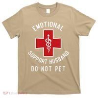 Emotional Support Husband Do Not Pet Funny T-Shirt thumb 0