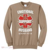 Emotional Support Husband Do Not Pet Sweatshirt thumb 0