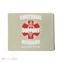 Emotional Support Husband Do Not Pet Mousepad thumb 0