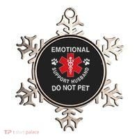 Emotional Support Husband Do Not Pet Ornament thumb 0