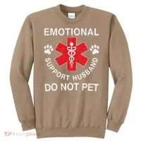Emotional Support Husband Do Not Pet Sweatshirt thumb 0