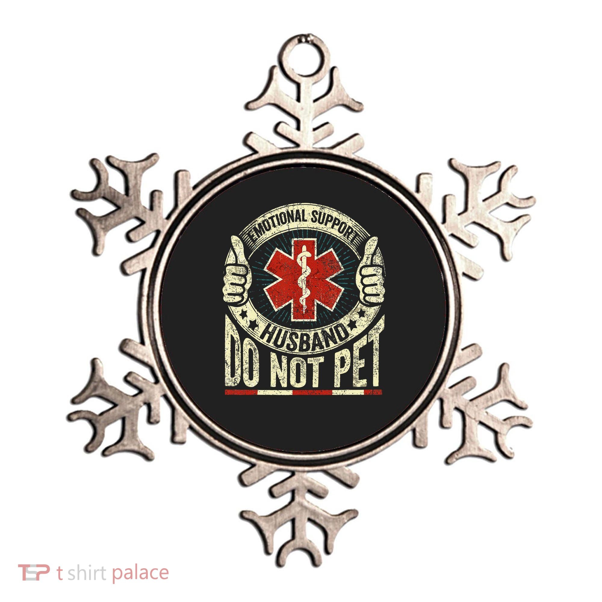 Emotional Support Husband Do Not Pet Ornament
