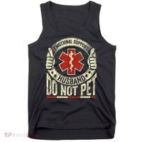 Emotional Support Husband Do Not Pet Tank Top thumb 0