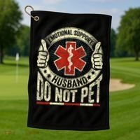 Emotional Support Husband Do Not Pet Golf Towel thumb 1