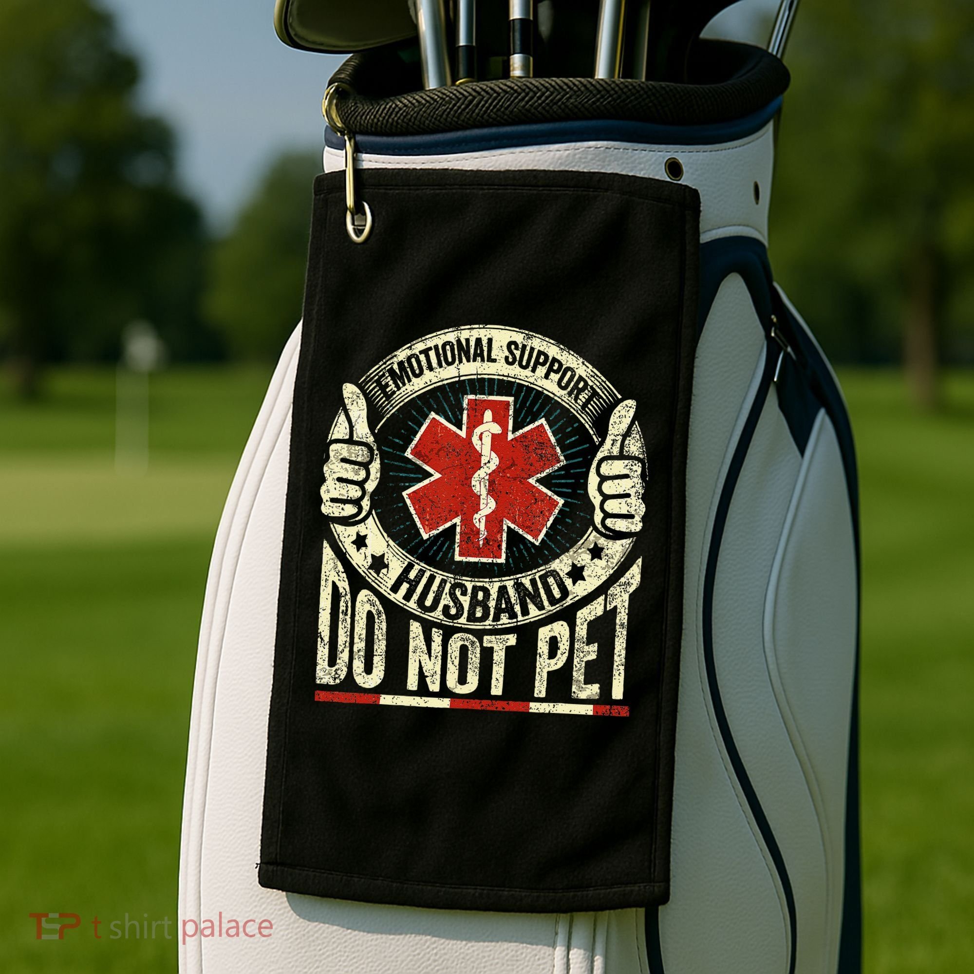 Emotional Support Husband Do Not Pet Golf Towel