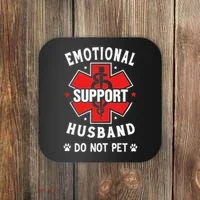 Emotional Support Husband Do Not Pet Coaster thumb 0