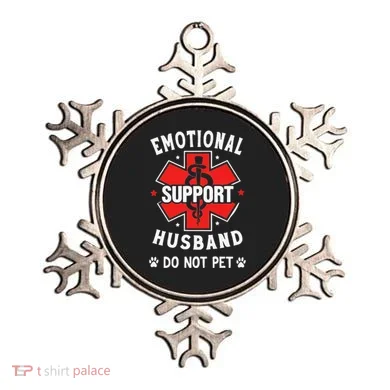 Emotional Support Husband Do Not Pet Ornament