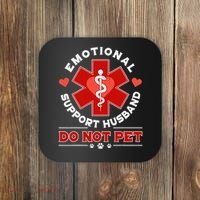 Emotional Support Husband Do Not Pet Coaster thumb 0