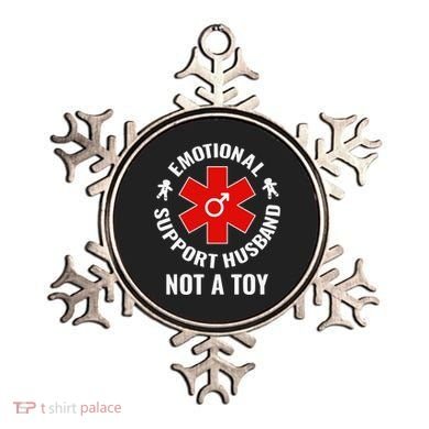 Emotional Support Husband Not A Toy Ornament