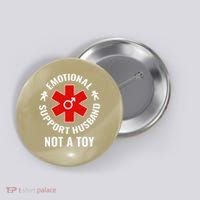 Emotional Support Husband Not A Toy Button thumb 0