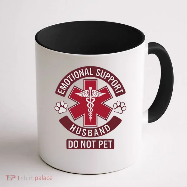 Emotional Support Husband Do Not Pet Coffee Mug