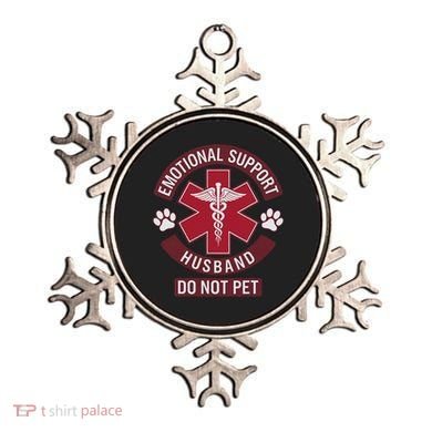Emotional Support Husband Do Not Pet Ornament