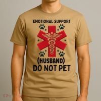 Emotional Support Husband Do Not Pet T-Shirt thumb 3
