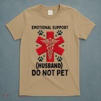Emotional Support Husband Do Not Pet T-Shirt thumb 5