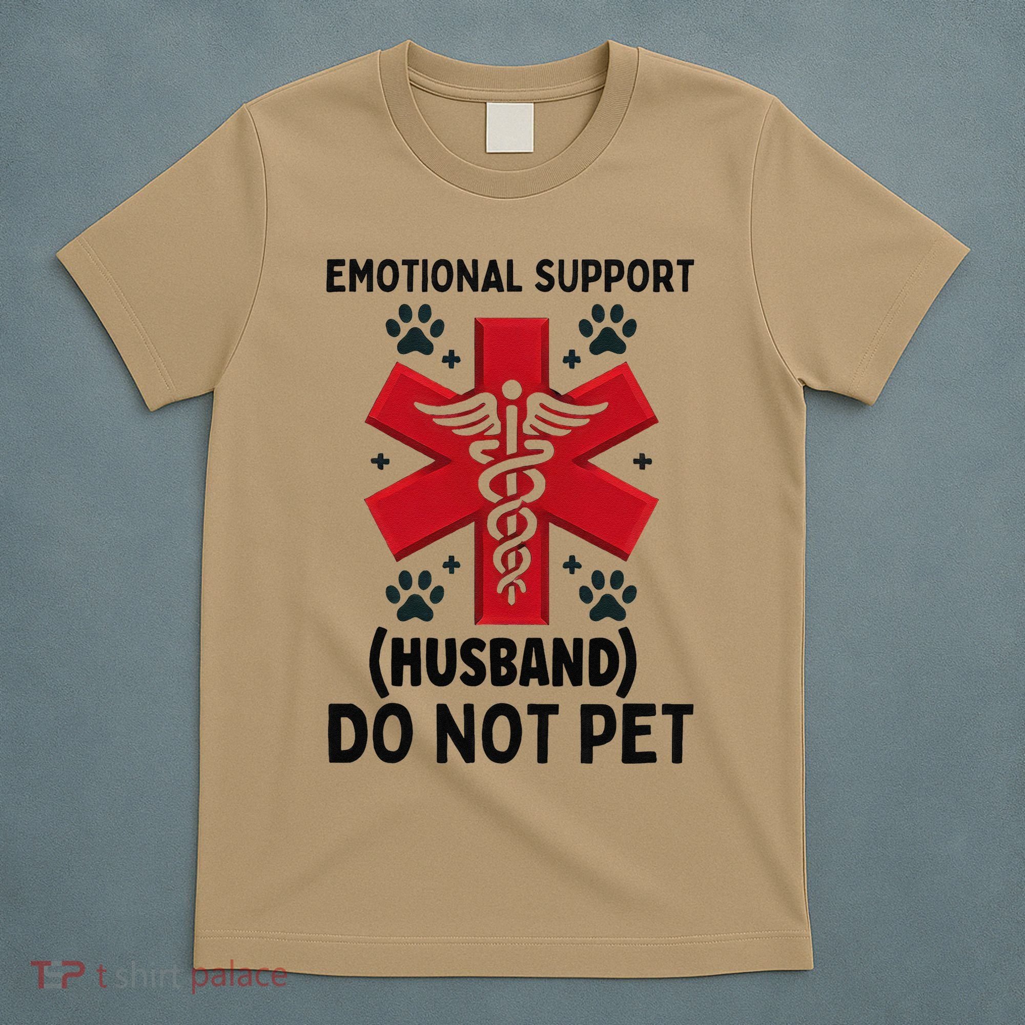 Emotional Support Husband Do Not Pet T-Shirt