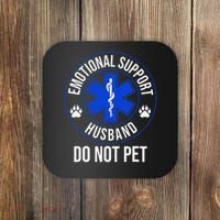 Emotional Support Husband Do Not Pet Funny Trendy Women Coaster thumb 0