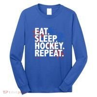 Eat Sleep Hockey Repeat Funny Hockey Player Saying Slogan Gift Long Sleeve Shirt thumb 0