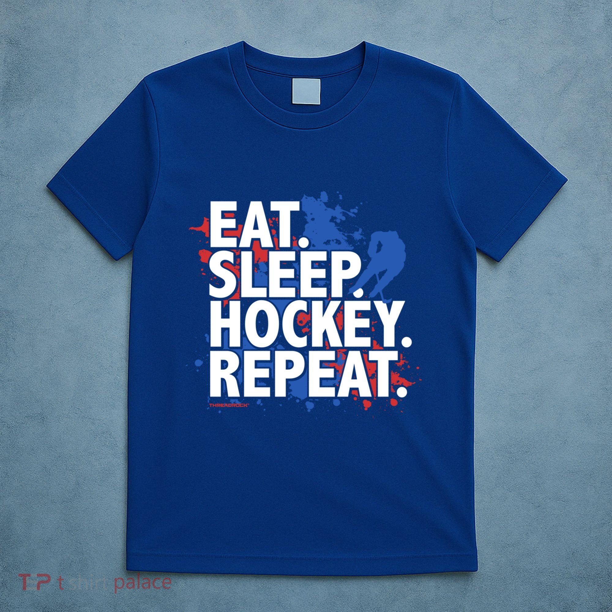 Eat Sleep Hockey Repeat Funny Hockey Player Saying Slogan Gift T-Shirt