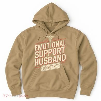 Emotional Support Husband Do Not Pet Hoodie