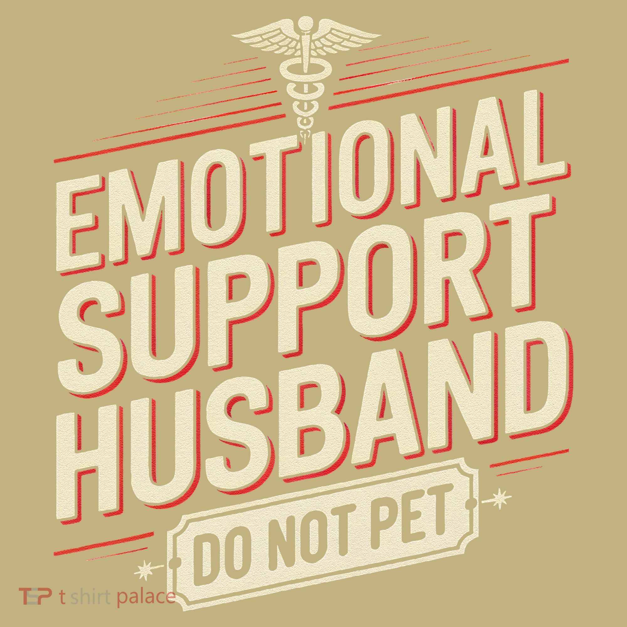 Emotional Support Husband Do Not Pet Long Sleeve Shirt