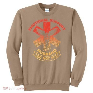 Emotional Support Husband Do Not Pet Sweatshirt