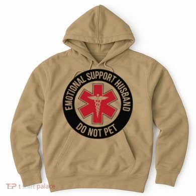 Emotional Support Husband Do Not Pet Hoodie