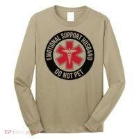 Emotional Support Husband Do Not Pet Long Sleeve Shirt thumb 0