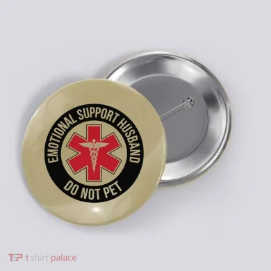 Emotional Support Husband Do Not Pet Button