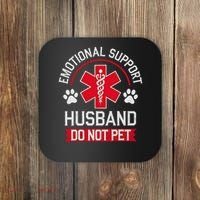 Emotional Support Husband Do Not Pet Coaster thumb 0