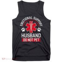 Emotional Support Husband Do Not Pet Tank Top thumb 0