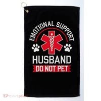 Emotional Support Husband Do Not Pet Golf Towel thumb 0