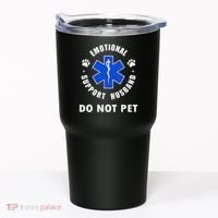 Emotional Support Husband Do Not Pet Tumbler thumb 0